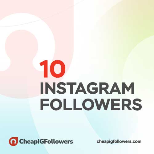 buy 10 followers on Instagram