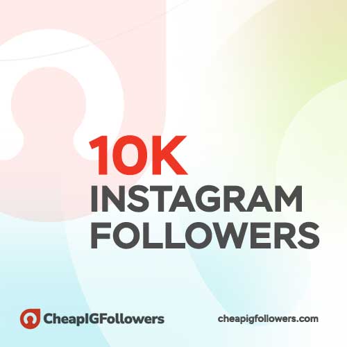 buy 10000 followers on Instagram