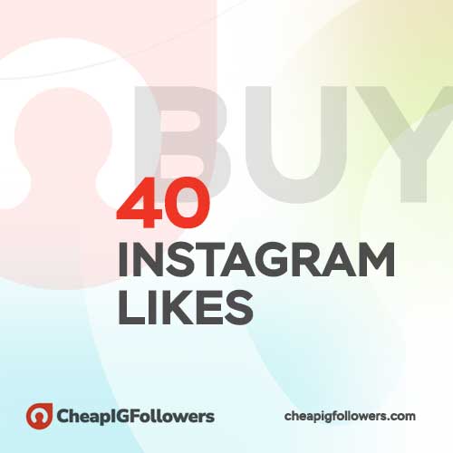 buy 40 likes on Instagram