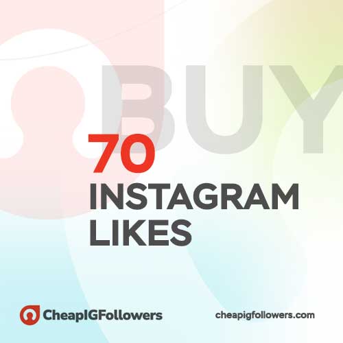 buy 70 likes on Instagram